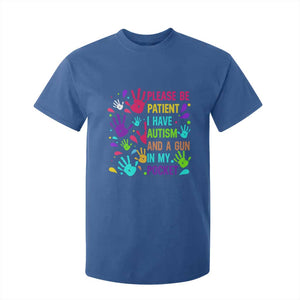 Please Be Patient With Me I Have Autism T Shirt For Kid And A Gun In My Pocket TS01 Royal Blue Printyourwear