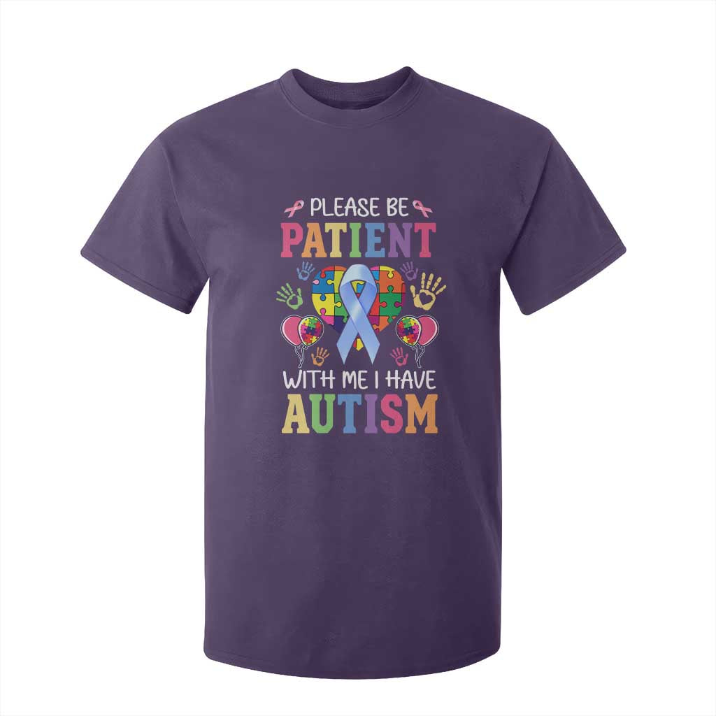 Please Be Patient With Me I Have Autism T Shirt For Kid Prostate TS01 Purple Print Your Wear