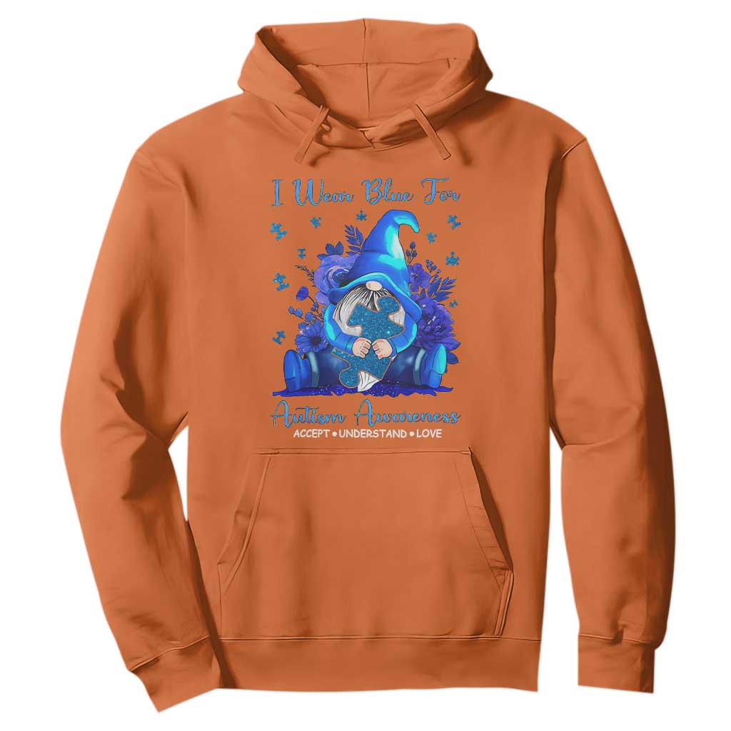 Gnome Autism Hoodie I Wear Blue For Autism Awareness Accept Understand Love TS01 Orange Printyourwear