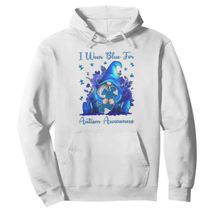 Gnome Autism Hoodie I Wear Blue For Autism Awareness Accept Understand Love TS01 White Printyourwear
