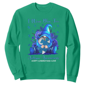 Gnome Autism Sweatshirt I Wear Blue For Autism Awareness Accept Understand Love TS01 Irish Green Printyourwear
