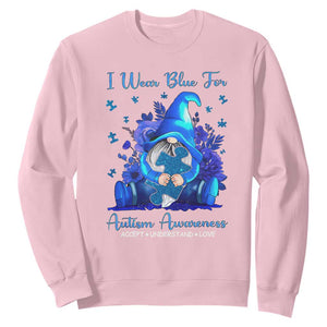 Gnome Autism Sweatshirt I Wear Blue For Autism Awareness Accept Understand Love TS01 Light Pink Printyourwear