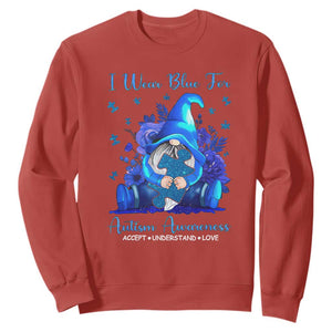 Gnome Autism Sweatshirt I Wear Blue For Autism Awareness Accept Understand Love TS01 Red Printyourwear