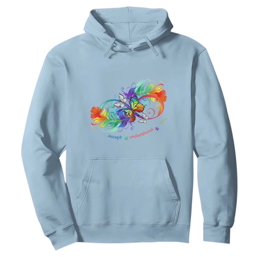 Autism Acceptance Hoodie Accept Understand Love Rainbow Infinity With Butterfly Feathers TS01 Light Blue Printyourwear