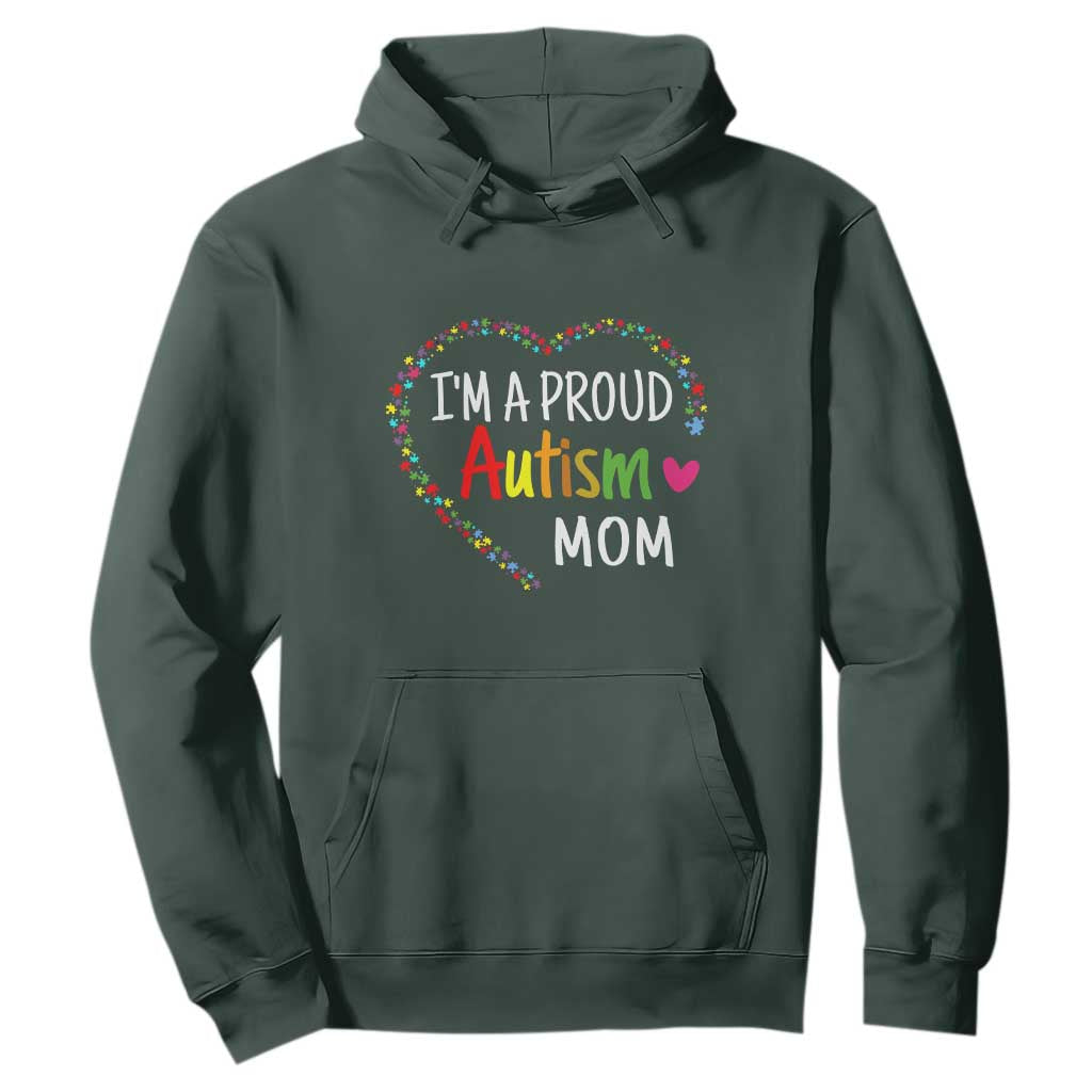 I'm A Proud Autism Mom Hoodie Accept Understand Love Support Autistic Warriors TS01 Dark Forest Green Printyourwear