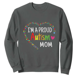 I'm A Proud Autism Mom Sweatshirt Accept Understand Love Support Autistic Warriors TS01 Dark Heather Printyourwear