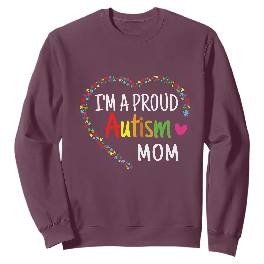 I'm A Proud Autism Mom Sweatshirt Accept Understand Love Support Autistic Warriors TS01 Maroon Printyourwear
