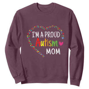 I'm A Proud Autism Mom Sweatshirt Accept Understand Love Support Autistic Warriors TS01 Maroon Printyourwear