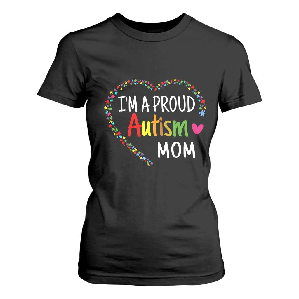 I'm A Proud Autism Mom T Shirt For Women Accept Understand Love Support Autistic Warriors TS01 Black Printyourwear