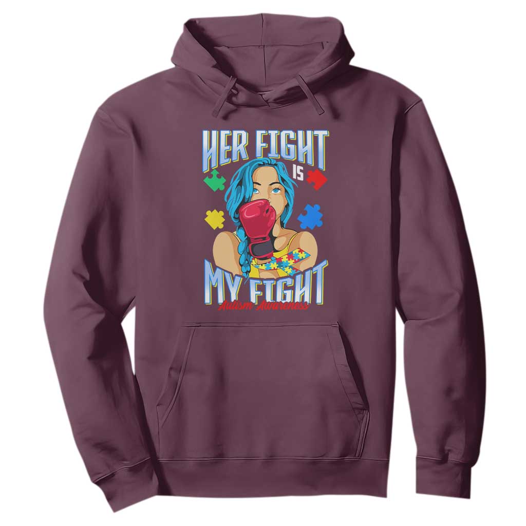 Autism Support Hoodie Her Fight is My Fight Autistic Warriors TS01 Maroon Printyourwear