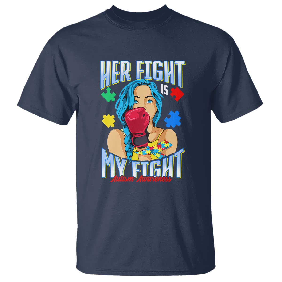 Autism Support T Shirt Her Fight is My Fight Autistic Warriors TS01 Navy Printyourwear
