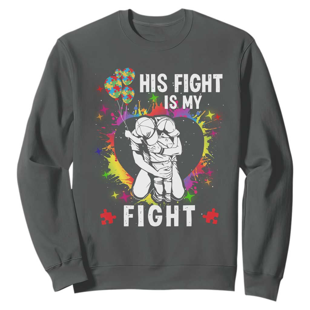 Autism Dad Sweatshirt His Fight is My Fight Father And Son Fighters TS01 Dark Heather Printyourwear