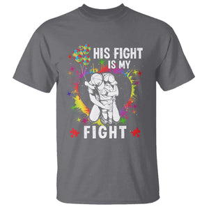 Autism Dad T Shirt His Fight is My Fight Father And Son Fighters TS01 Charcoal Printyourwear