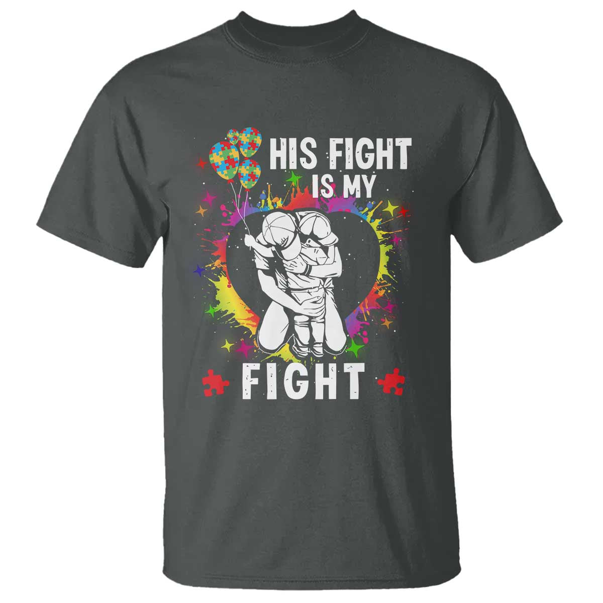 Autism Dad T Shirt His Fight is My Fight Father And Son Fighters TS01 Dark Heather Printyourwear