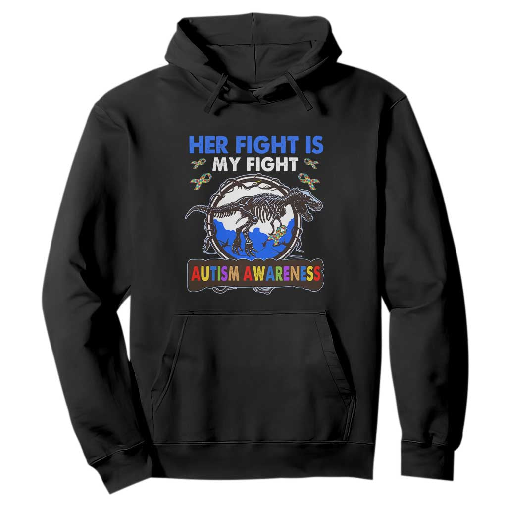 Dinosaur Skeleton Autism Hoodie Her Fight is My Fight Love Support Fighters TS01 Black Printyourwear