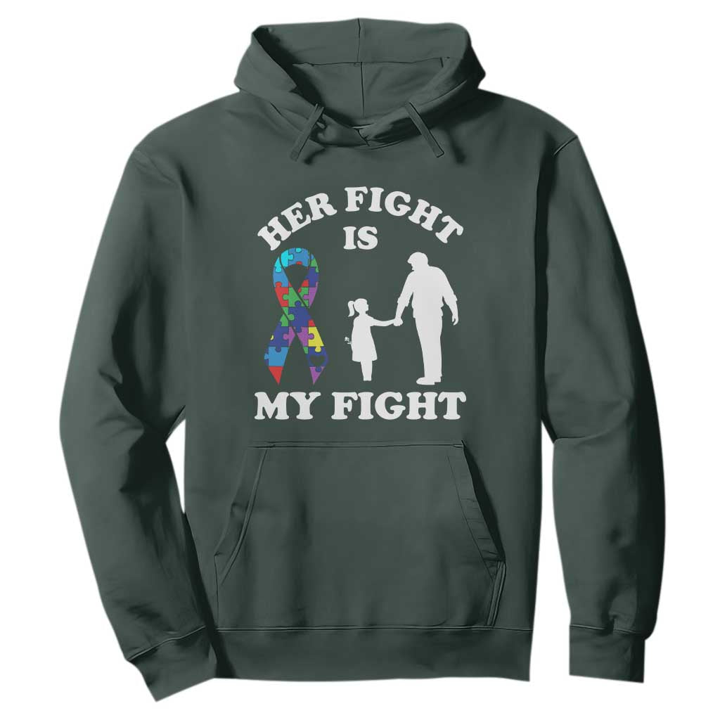 Autism Dad Hoodie Her Fight is My Fight Father And Daughter Fighters TS01 Dark Forest Green Printyourwear