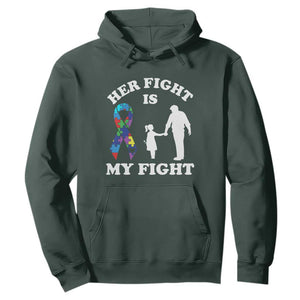 Autism Dad Hoodie Her Fight is My Fight Father And Daughter Fighters TS01 Dark Forest Green Printyourwear
