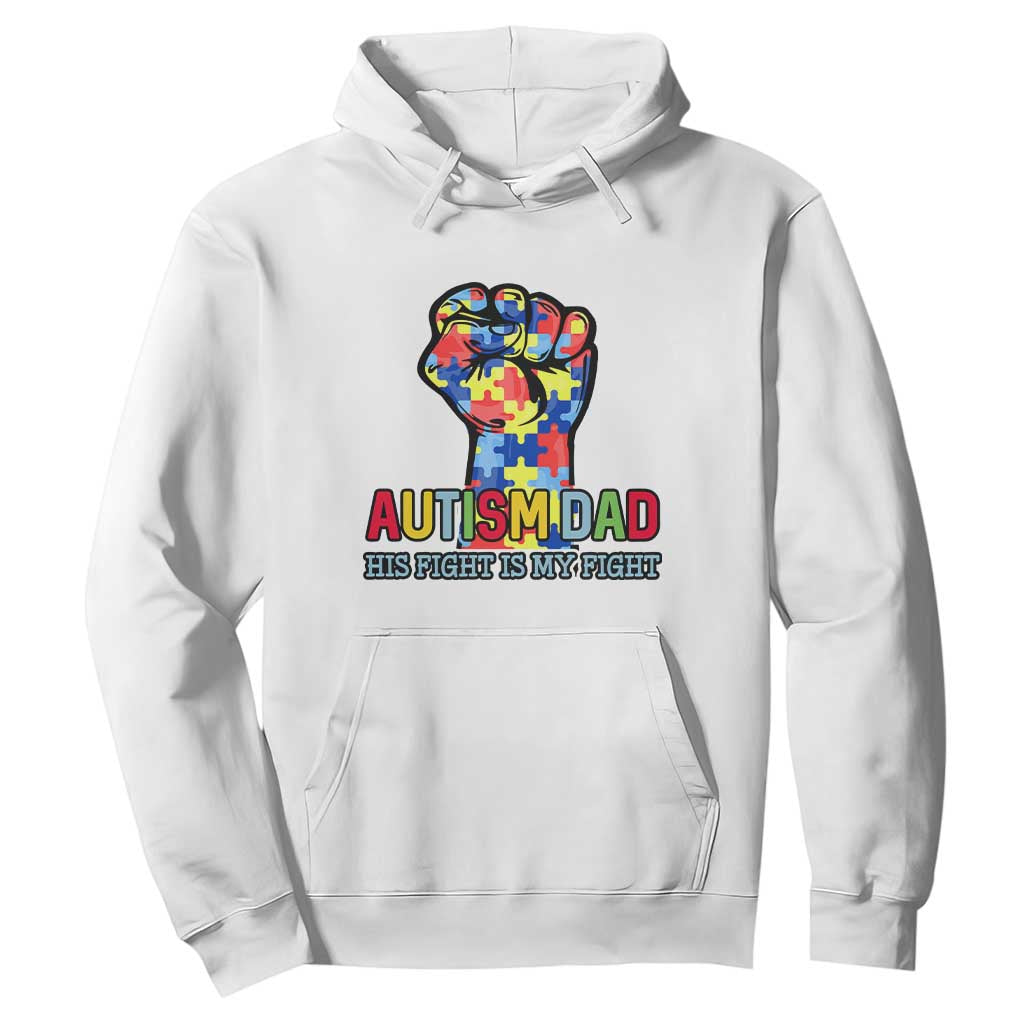 Autism Dad Hoodie His Fight is My Fight Jigsaw Puzzle Raised Fist TS01 White Printyourwear