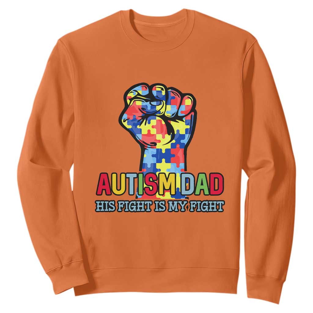 Autism Dad Sweatshirt His Fight is My Fight Jigsaw Puzzle Raised Fist TS01 Orange Printyourwear