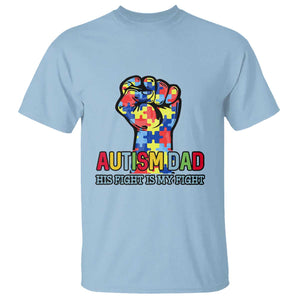 Autism Dad T Shirt His Fight is My Fight Jigsaw Puzzle Raised Fist TS01 Light Blue Printyourwear