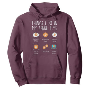 Funny Crypto Investing Hoodie Things I Do Spare Time Bitcoin BTC Crypto Cryptocurrency TS02 Maroon Print Your Wear