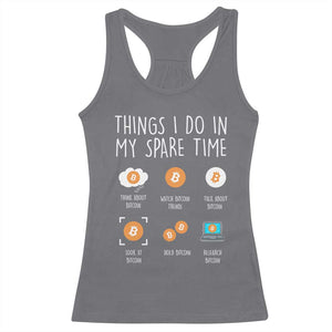 Funny Crypto Investing Racerback Tank Top Things I Do Spare Time Bitcoin BTC Crypto Cryptocurrency TS02 Charcoal Print Your Wear