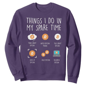 Funny Crypto Investing Sweatshirt Things I Do Spare Time Bitcoin BTC Crypto Cryptocurrency TS02 Purple Print Your Wear