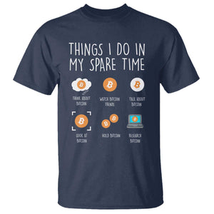 Funny Crypto Investing T Shirt Things I Do Spare Time Bitcoin BTC Crypto Cryptocurrency TS02 Navy Print Your Wear