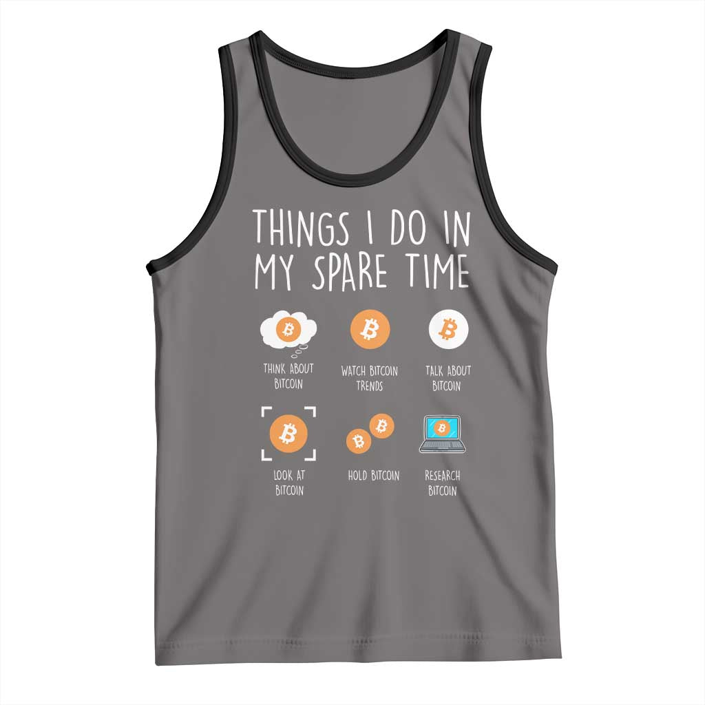 Funny Crypto Investing Tank Top Things I Do Spare Time Bitcoin BTC Crypto Cryptocurrency TS02 Deep Heather Black Print Your Wear