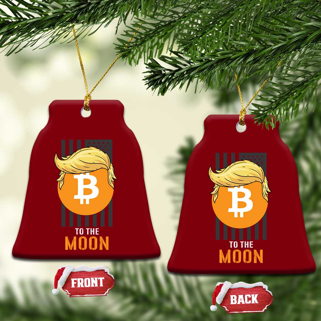 Funny Trump Crypto Investing Ceramic Ornament To The Moon Bitcoin Hodler American Flag TS02 Print Your Wear