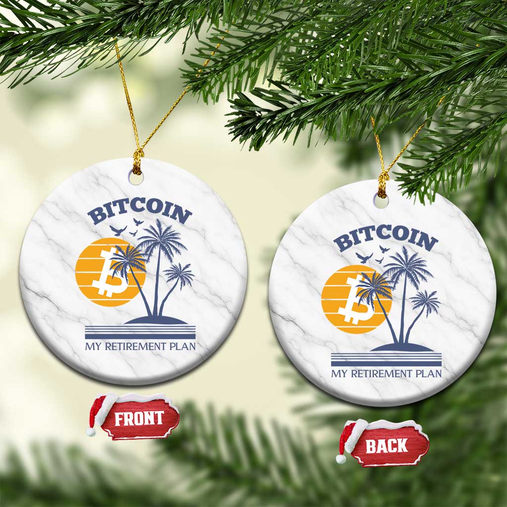Funny Crypto Investing Ceramic Ornament Bitcoin My Retirement Plan TS02 1pc White Marble Print Your Wear