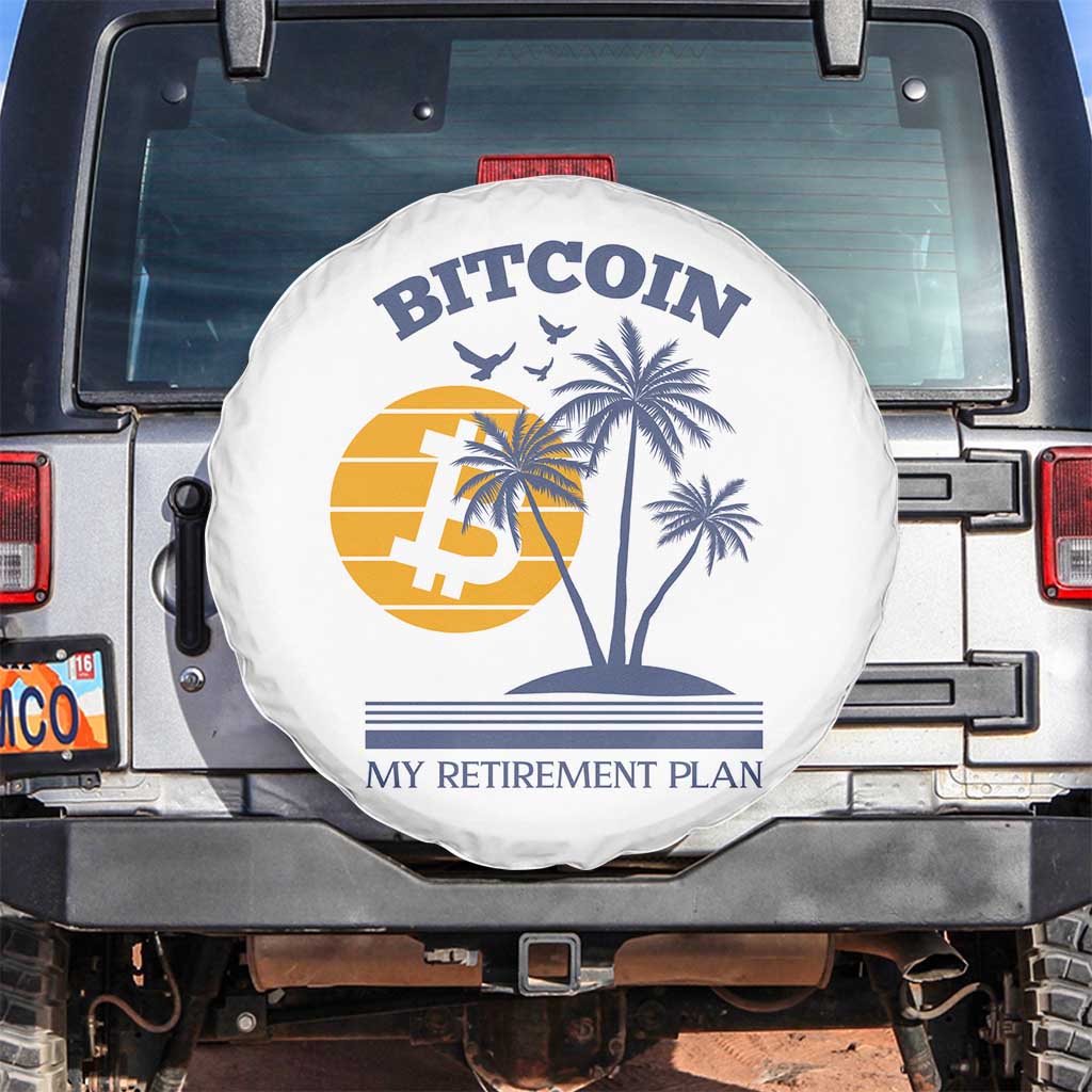 Funny Crypto Investing Spare Tire Cover Bitcoin My Retirement Plan TS02 No hole White Print Your Wear