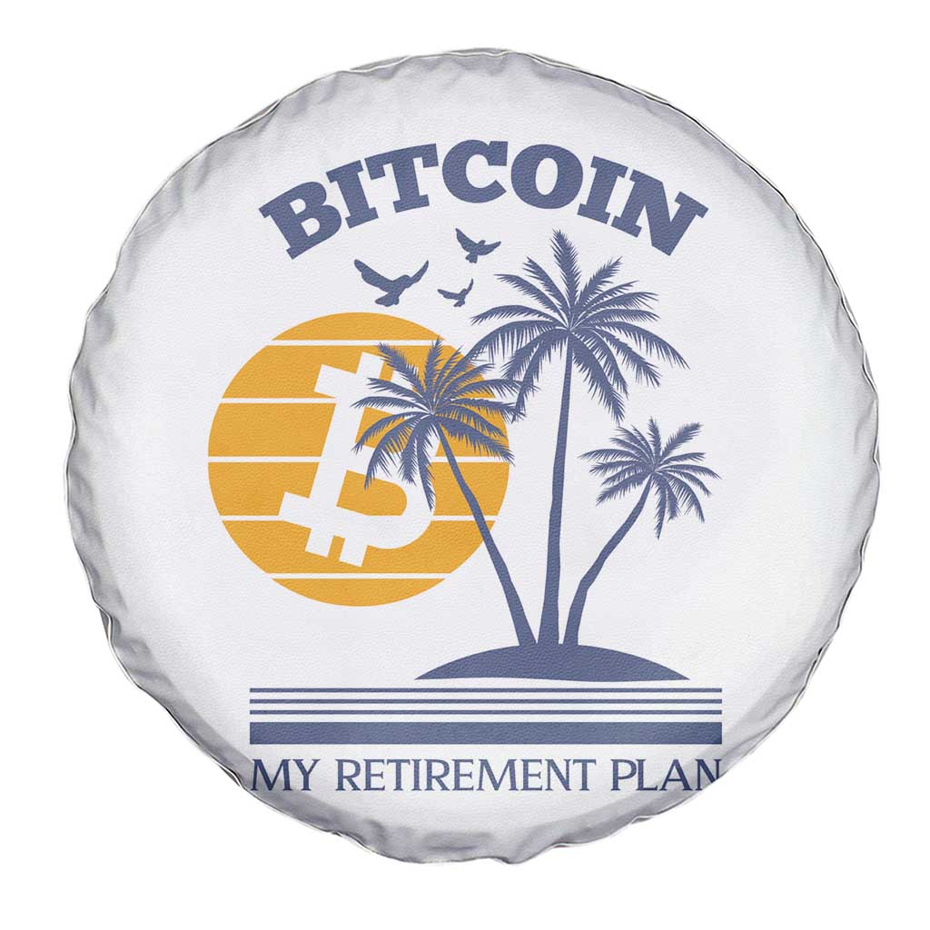 Funny Crypto Investing Spare Tire Cover Bitcoin My Retirement Plan TS02 Print Your Wear