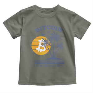 Funny Crypto Investing Toddler T Shirt Bitcoin My Retirement Plan TS02 Military Green Print Your Wear