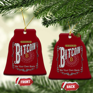 Funny Crypto Investing Ceramic Ornament Vintage Bitcoin HODL Be Your Own Bank Cryptocurrency TS02 Print Your Wear