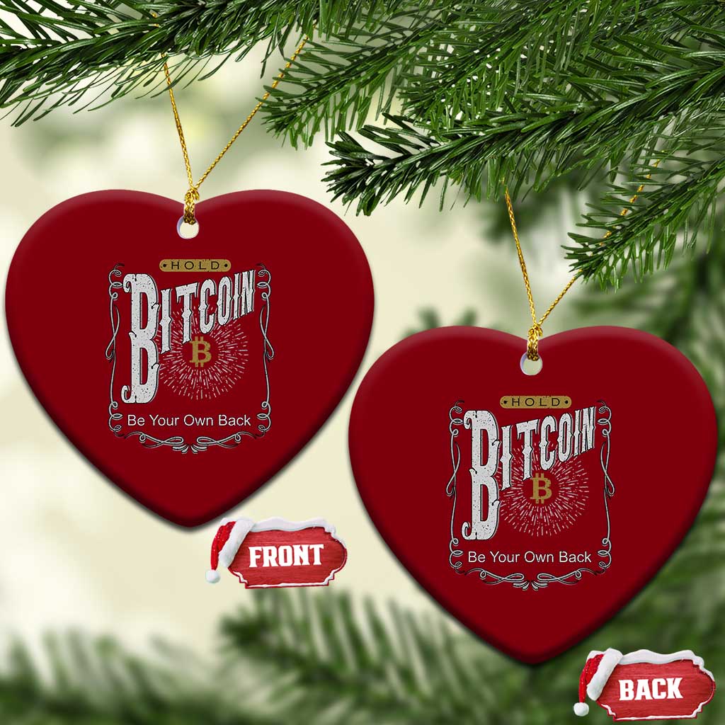 Funny Crypto Investing Ceramic Ornament Vintage Bitcoin HODL Be Your Own Bank Cryptocurrency TS02 Print Your Wear