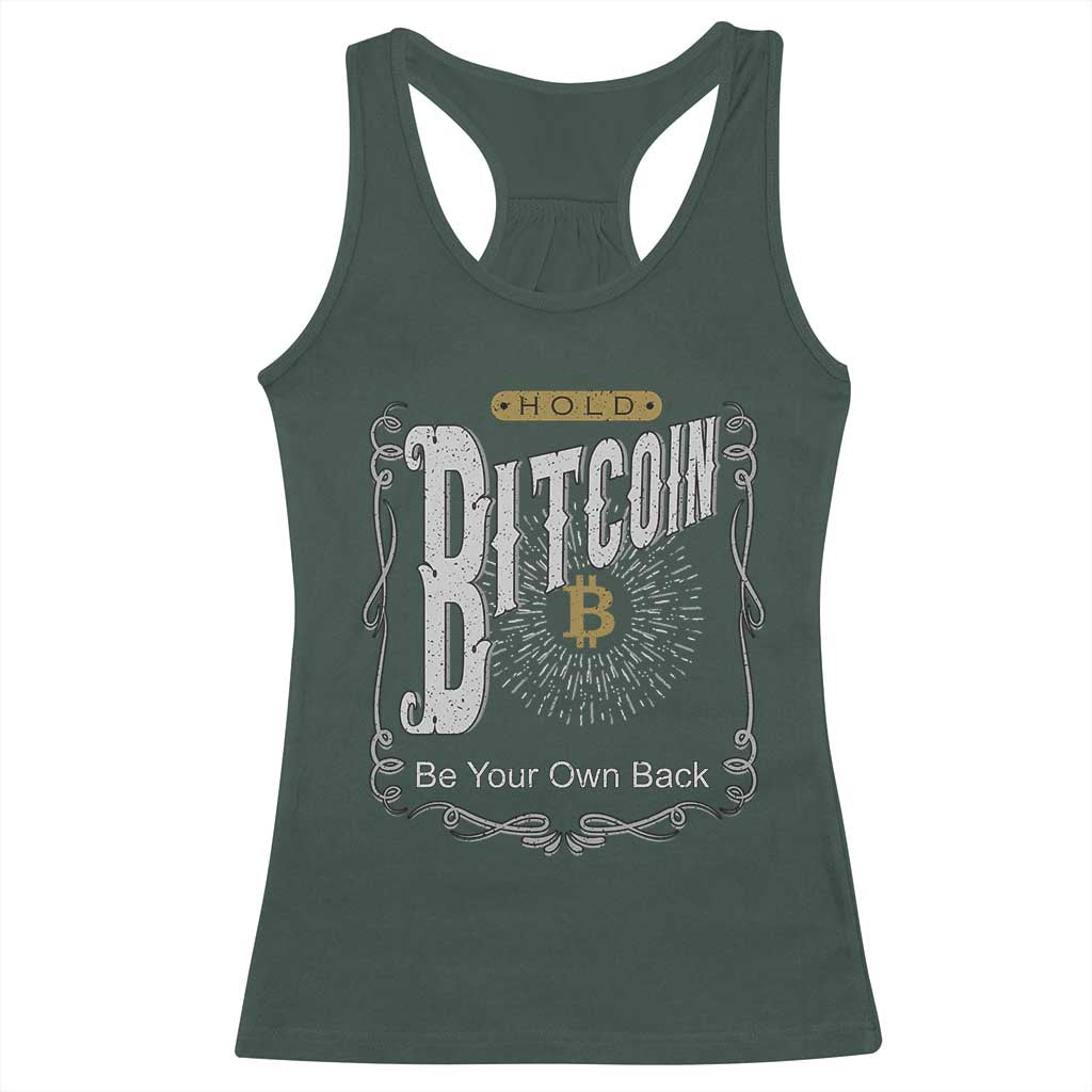 Funny Crypto Investing Racerback Tank Top Vintage Bitcoin HODL Be Your Own Bank Cryptocurrency TS02 Dark Forest Green Print Your Wear