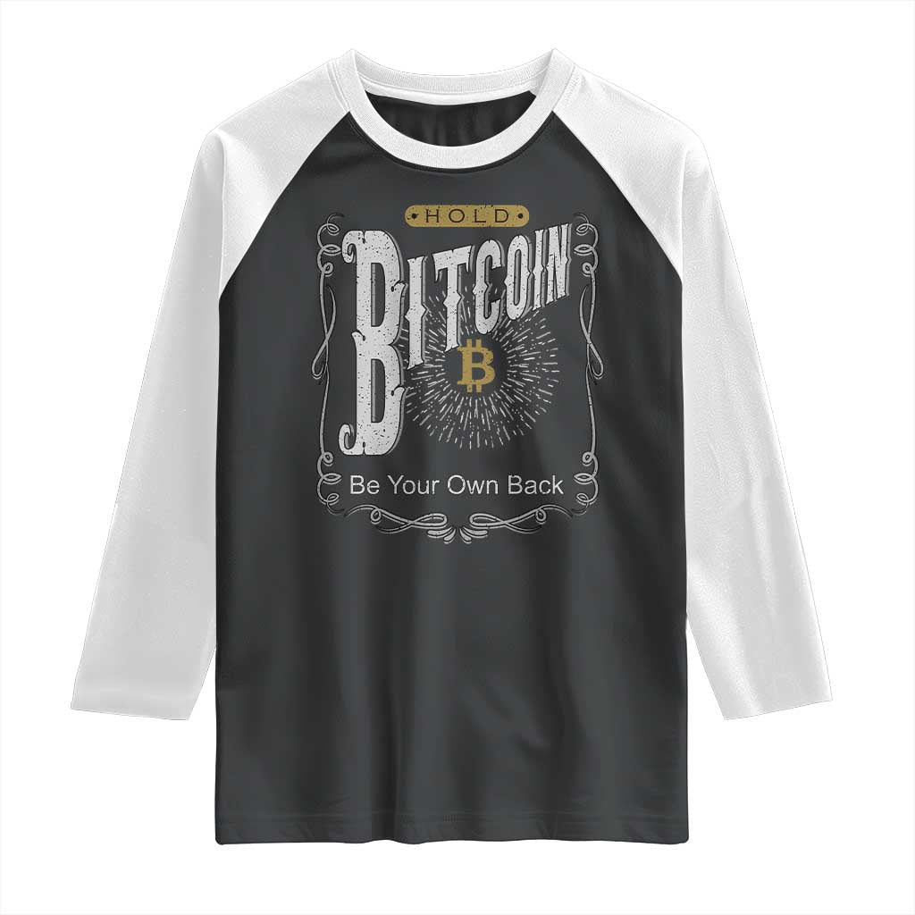 Funny Crypto Investing Raglan Shirt Vintage Bitcoin HODL Be Your Own Bank Cryptocurrency TS02 Black White Print Your Wear