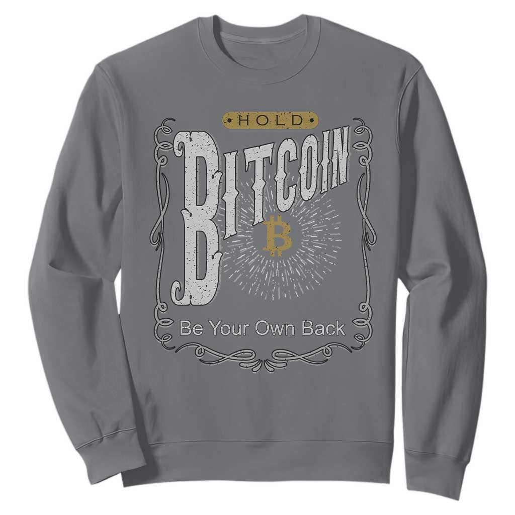 Funny Crypto Investing Sweatshirt Vintage Bitcoin HODL Be Your Own Bank Cryptocurrency TS02 Charcoal Print Your Wear