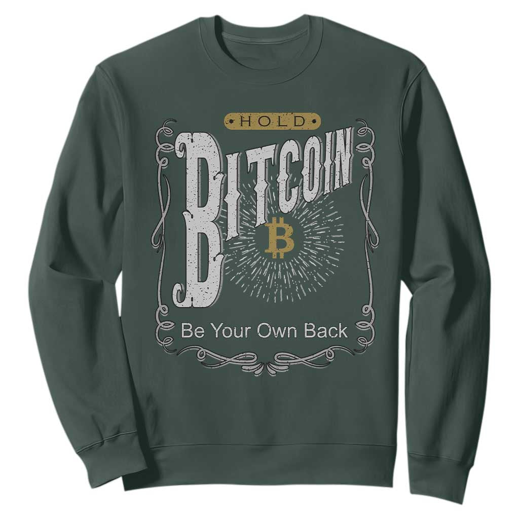 Funny Crypto Investing Sweatshirt Vintage Bitcoin HODL Be Your Own Bank Cryptocurrency TS02 Dark Forest Green Print Your Wear
