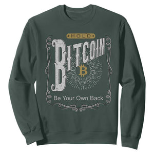 Funny Crypto Investing Sweatshirt Vintage Bitcoin HODL Be Your Own Bank Cryptocurrency TS02 Dark Forest Green Print Your Wear