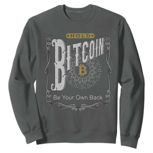 Funny Crypto Investing Sweatshirt Vintage Bitcoin HODL Be Your Own Bank Cryptocurrency TS02 Dark Heather Print Your Wear