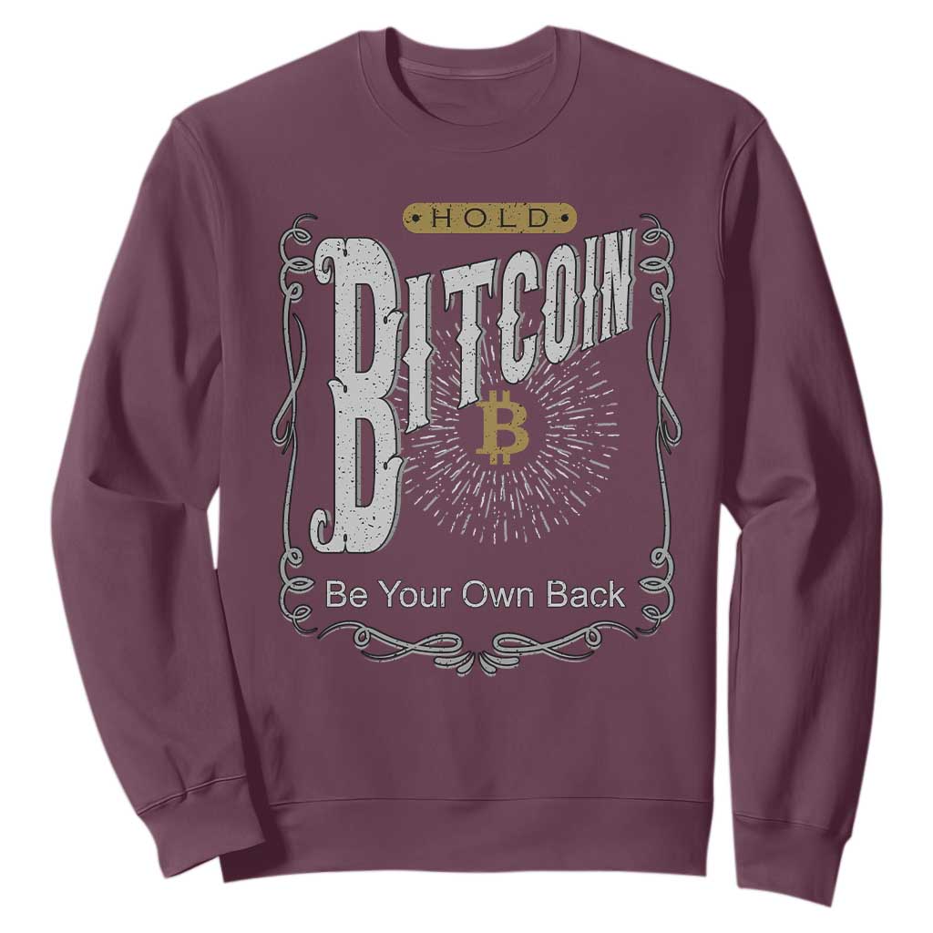Funny Crypto Investing Sweatshirt Vintage Bitcoin HODL Be Your Own Bank Cryptocurrency TS02 Maroon Print Your Wear