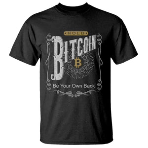 Funny Crypto Investing T Shirt - Vintage Bitcoin HODL Be Your Own Bank Cryptocurrency Tee TS02 Black Print Your Wear