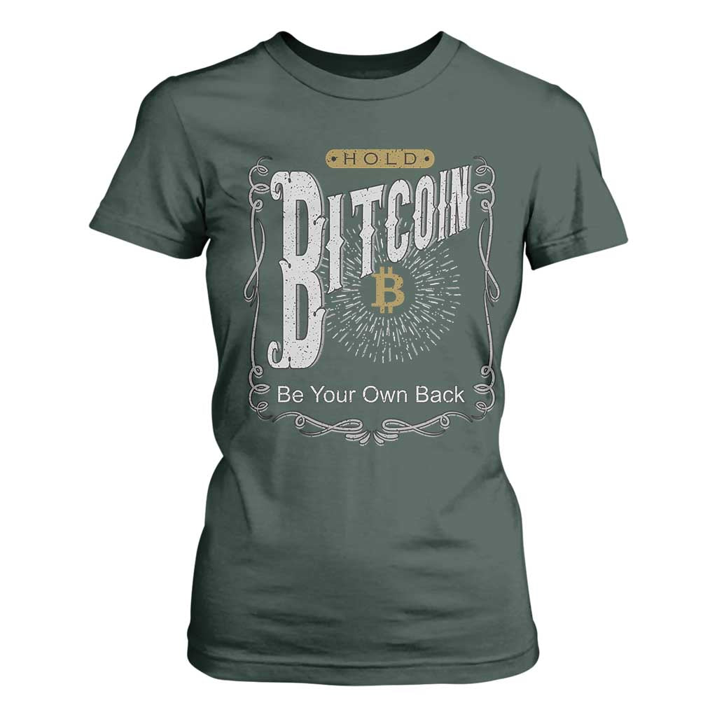 Funny Crypto Investing T Shirt For Women Vintage Bitcoin HODL Be Your Own Bank Cryptocurrency TS02 Dark Forest Green Print Your Wear