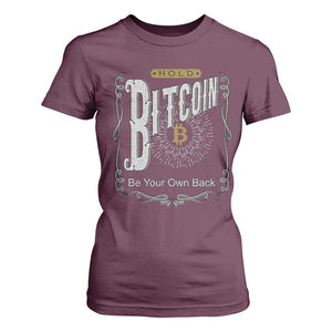 Funny Crypto Investing T Shirt For Women Vintage Bitcoin HODL Be Your Own Bank Cryptocurrency TS02 Maroon Print Your Wear