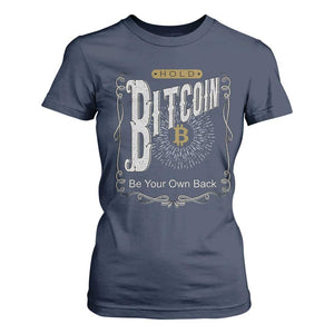 Funny Crypto Investing T Shirt For Women Vintage Bitcoin HODL Be Your Own Bank Cryptocurrency TS02 Navy Print Your Wear