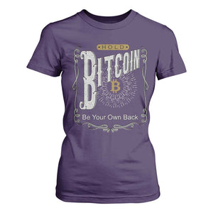 Funny Crypto Investing T Shirt For Women Vintage Bitcoin HODL Be Your Own Bank Cryptocurrency TS02 Purple Print Your Wear