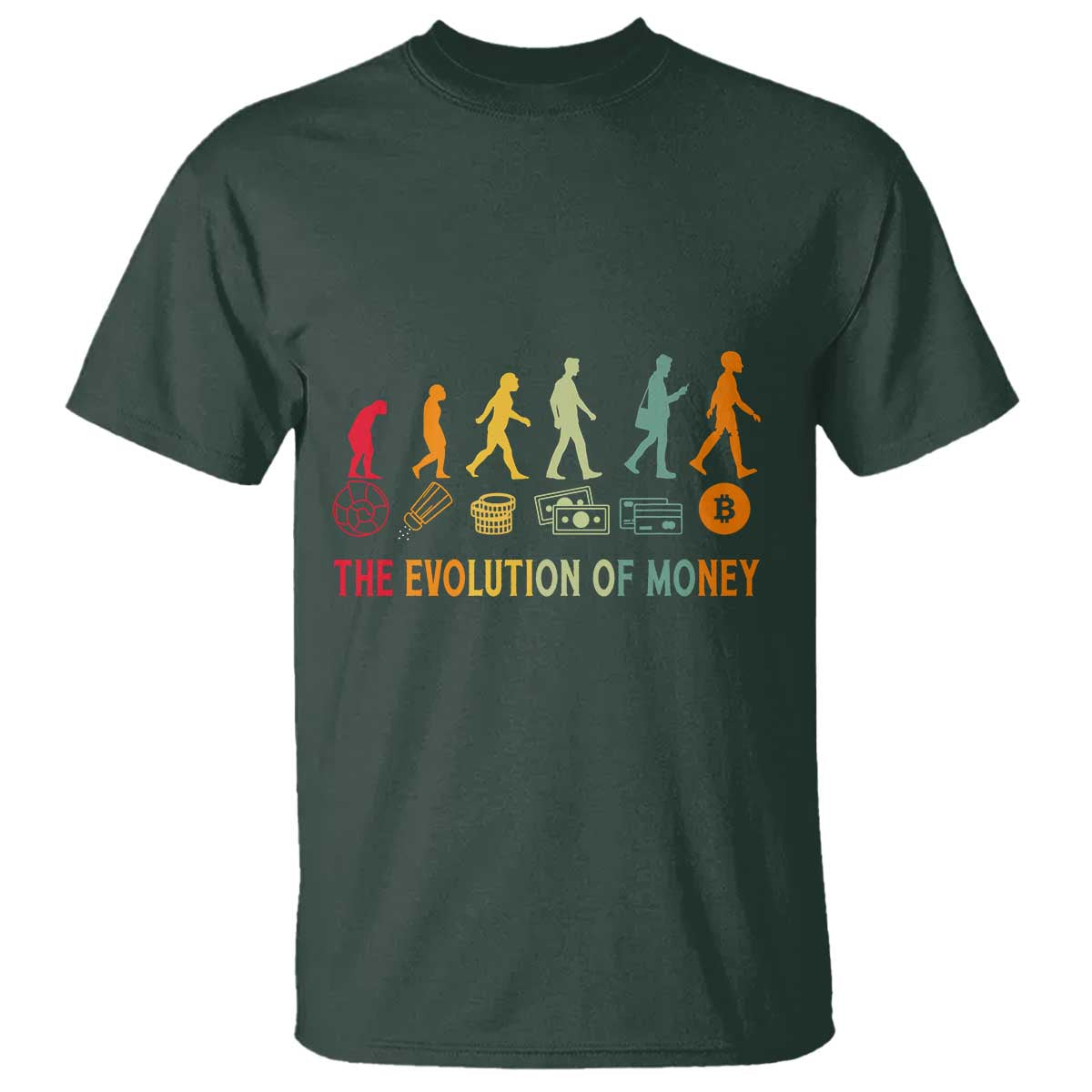 Funny Crypto Investing T Shirt The Evolution Of Money Bitcoin BTC Cryptocurrency TS02 Dark Forest Green Print Your Wear