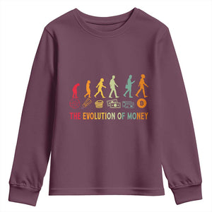 Funny Crypto Investing Youth Sweatshirt The Evolution Of Money Bitcoin BTC Cryptocurrency TS02 Maroon Print Your Wear